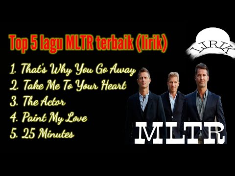 Top 5 lagu MLTR terbaik (lirik) / official lirik lagu barat populer