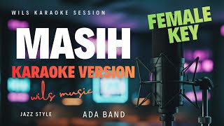 Download lagu [KARAOKE] MASIH - ADA BAND | SMOOTH JAZZ VERSION BY WILS MUSIC (FEMALE KEY) mp3