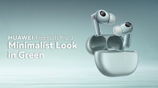 Huawei FreeBuds Pro 3 - Minimalist Look in Green