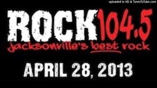 Rock 104.5 - WFYV Jacksonville, FL  - 4/28/13 Stunting before format change
