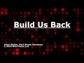 Build Us Back