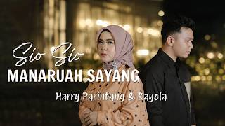 Download lagu Harry Parintang & Rayola - Sio Sio Manaruah Sayang | Lirik Lagu Minang Populer 2026 mp3 Download lagu Harry Parintang & Rayola - Sio Sio Manaruah Sayang | Lirik Lagu Minang Populer 2026 mp3