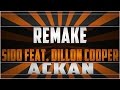 Remake: SIDO feat. Dillon Cooper - Ackan ...