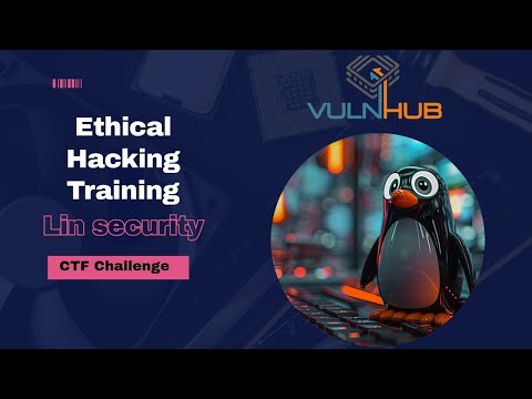 Ethical Hacking & Linux Security Training | Lin security Vulnhub CTF Walkthrough