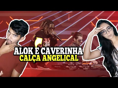 REACT - Alok feat. MC Caverinha - Calça Angelical