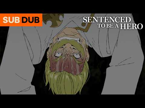 Cut Off His Own Leg For a CHANCE To Kill The Demon Lord | Sentenced to Be a Hero