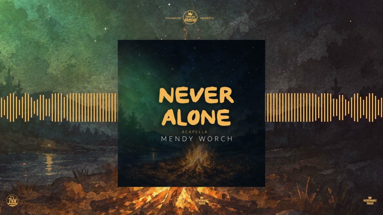 Never Alone (ACAPELLA) | Mendy Worch | TYH Nation