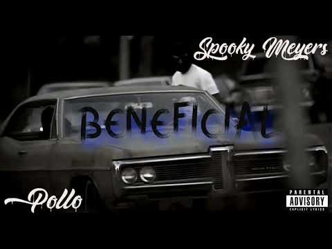 SPOOKY MEYERS ft. POLLO - BENEFICIAL