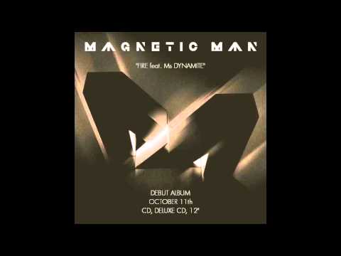Magnetic Man ft Ms.Dynamite - Fire