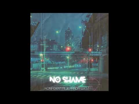 Konfidential & Prada West - “No Shame” [Official Audio]