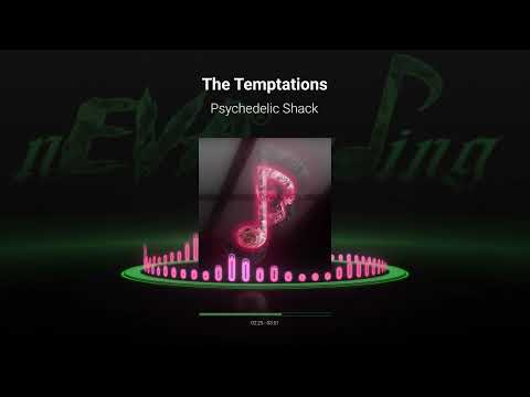 The Temptations - Psychedelic Shack
