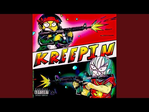 KREEPIN' (feat. XANAKIN SKYWOK)
