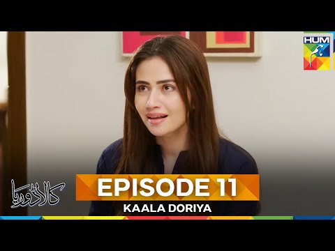 Kaala Doriya Episode 11