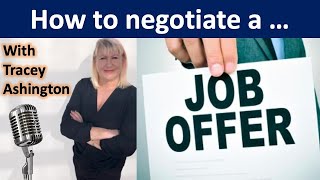 How To Negotiate A Job Offer With Tracey Ashington: Get The Best Salary & Boost Your Career