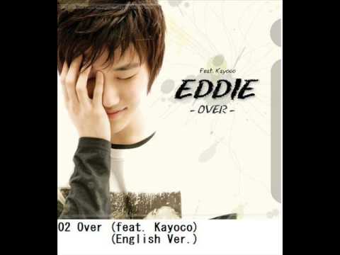 02 Over feat  Kayoco English Ver   Eddie