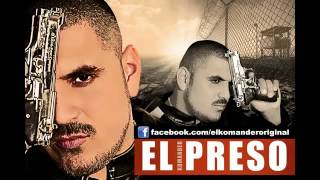 EL KOMANDER - EL PRESO
