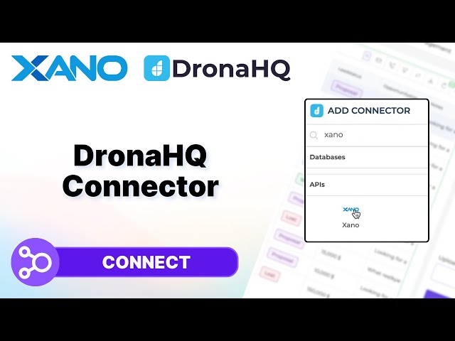 How to Connect DronaHQ and Xano