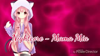 Nightcore - Mama Mia