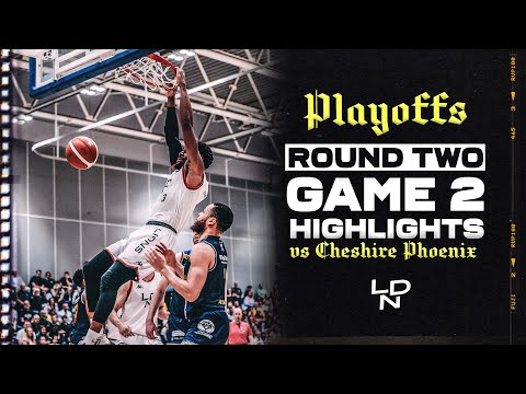 GAME 2 | London Lions vs Cheshire Phoenix | 08/05/23 | BBL Playoffs