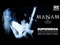 MANAM - Supernova (OFFICIAL MUSIC VIDEO)