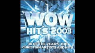 City on a Hill, Bebo Norman, Caedmon's Call – Holy Is Your Name