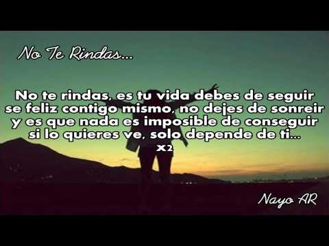 No Te Rindas / Don´t Give Up - Nayo AR [Rap Motivacional] [Lyrics 2019]