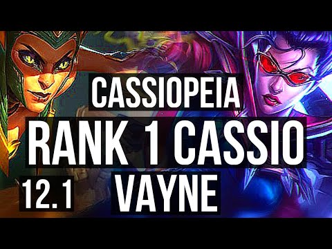 CASSIOPEIA & Karma vs VAYNE & Sona (ADC) | Rank 1 Cassio, Rank 10, 5/2/6 | BR Challenger | 12.1