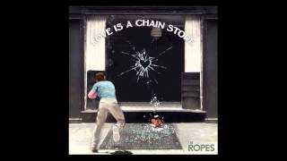 The Ropes - A Lot You Can Learn In a Room