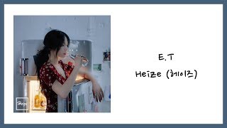 [ENG SUB] Heize (헤이즈) - E.T Lyrics/가사