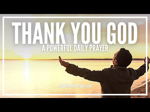 Prayer To Thank God For Working Miracles In Your Life | Thanksgiving Prayers To God