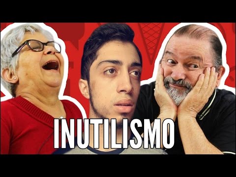 IDOSOS REAGEM A UM FILHO IRRITANTE - INUTILISMO