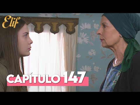 Elif Capítulo 147 | Elif Temporada 1 Capítulo 147