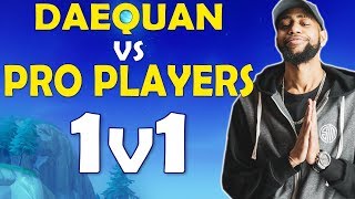 DAEQUAN VS PRO PLAYERS | PLAYGROUND 1v1s - (Fortnite Battle Royale)
