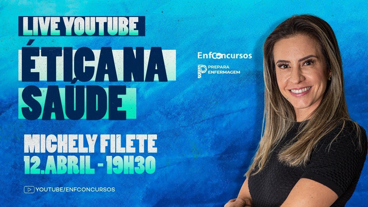 Ética na saúde - Aula Gratuita - Professora Michely Filete
