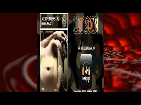 AudioRunners & B2 - Minimal Snack [OUT 29.04.2015]