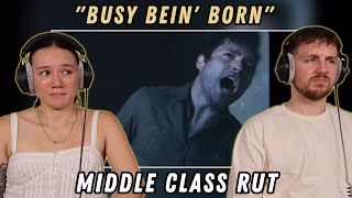 Middle Class Rut "Busy Bein' Born" REACTION