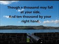 He who dwells in the shelter Psalm 91