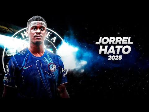 Jorrel Hato - Welcome Chelsea? - 2025ᴴᴰ