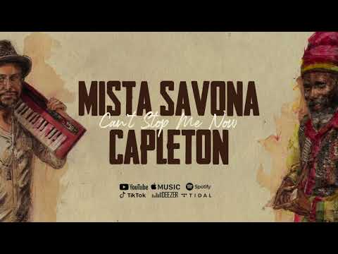 Capleton & Mista Savona - "Can't Stop Me Now"