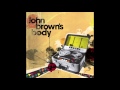 John Brown's Body - Make Your Move