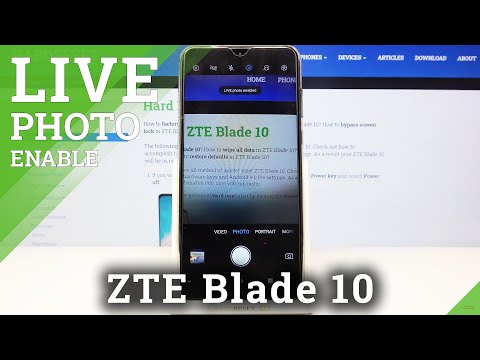 Take Live Photos – ZTE Blade 10 and Camera Features