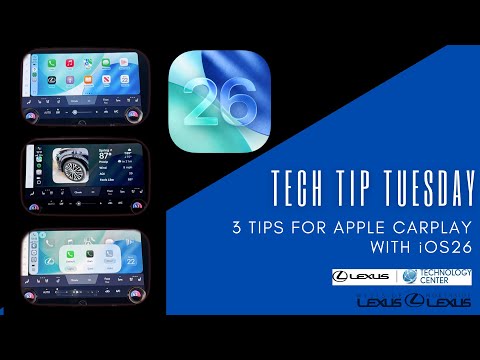 Three Tips for Your Lexus Apple CarPlay with the New iOS 26