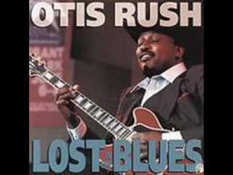 Otis Rush /  Hold That Train
