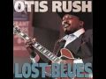 Otis Rush /  Hold That Train - 1Bluesboy1 Otis Rush /  Hold That Train