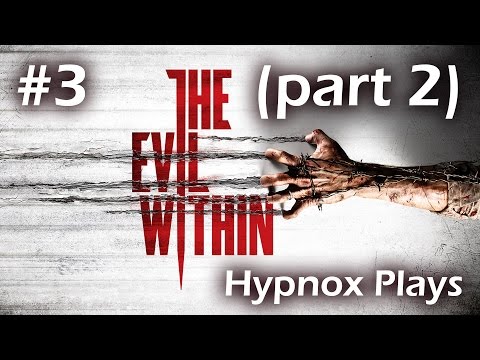 The Evil Within - Chapter 3 [Part 2] [pc, gameplay, walkthrough, no commentary]