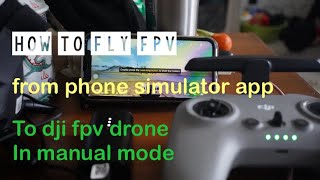 My quick transition from DJI FPV simulator to FPV drone in the real world... (easy steps to FPV)
