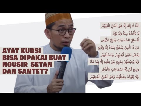 DAHSYAT! Ini Keutamaan Ayat Kursi. Benarkah Bisa Dipakai Buat Ngusir Setan? – UST. Adi Hidayat LC MA