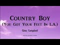 Glen Campbell - Country Boy (You Got Your Feet In LA) [Lyrics]