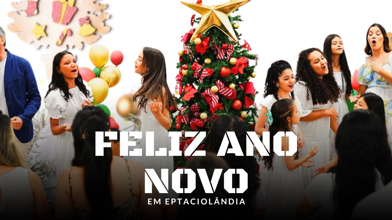 FELIZ ANO NOVO - CLIPE OFICIAL 2025