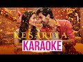 Kesariya KARAOKE With Lyrics Brahmastra ArijitSingh Latest Bollywood Karaoke BashirMusic